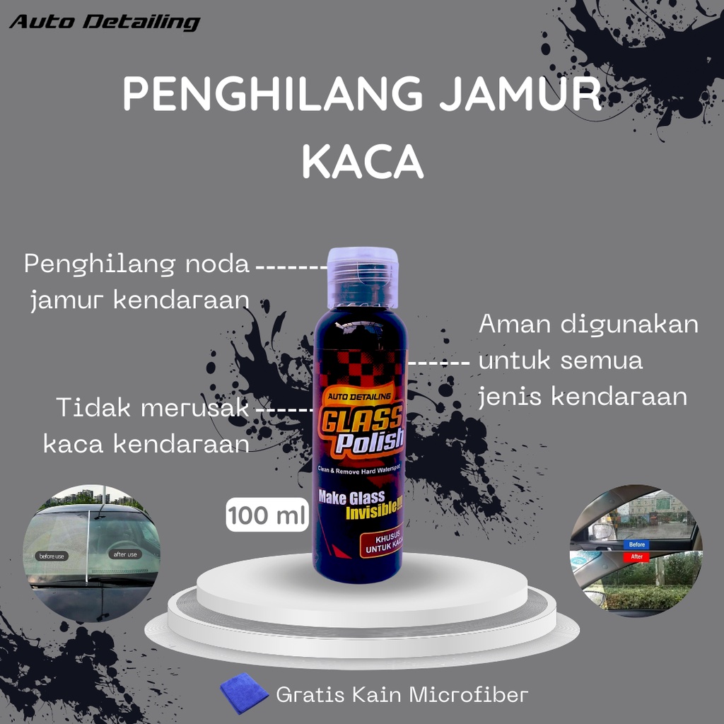 Pembersih Kaca / Glass Polish / Penghilang Jamur Kaca Mobil / Pembersih Noda & Baret Halus Kaca