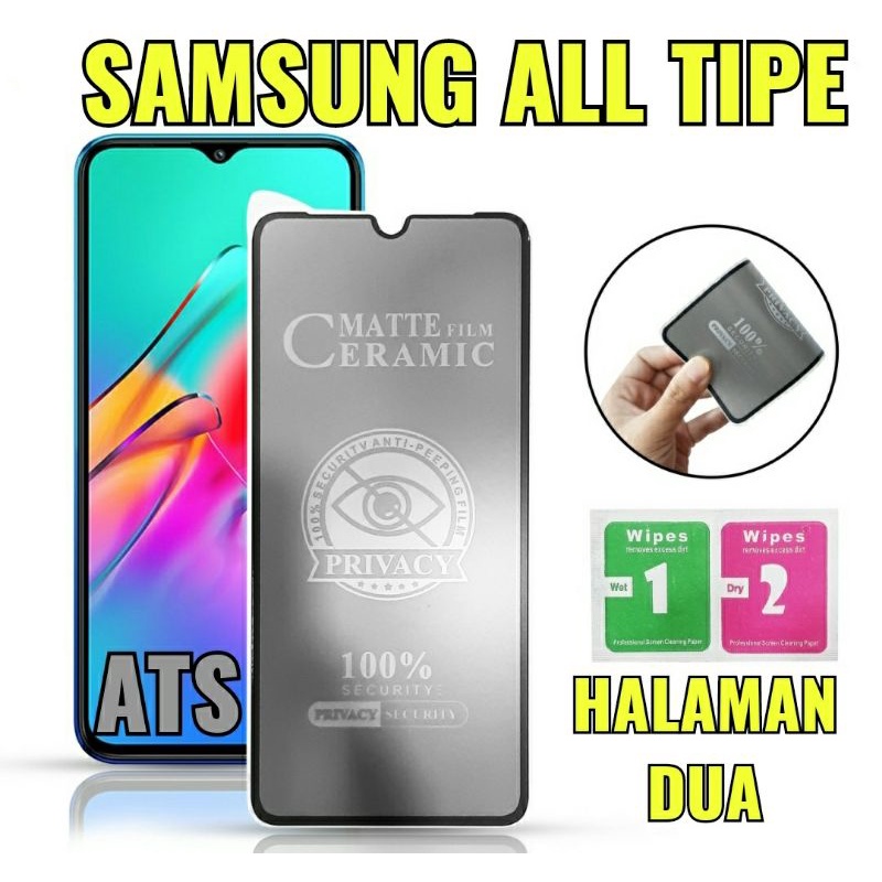 TG Anti gores ceramic matte privacy anti spy Samsung all type