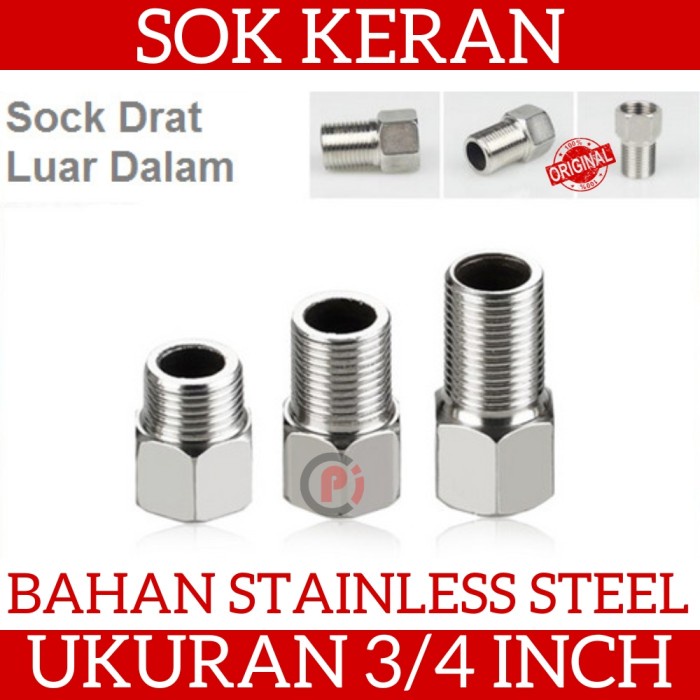 Sok Soket Keran Drat Luar Dalam Derat 3/4 Inch Keran Stainless Steel