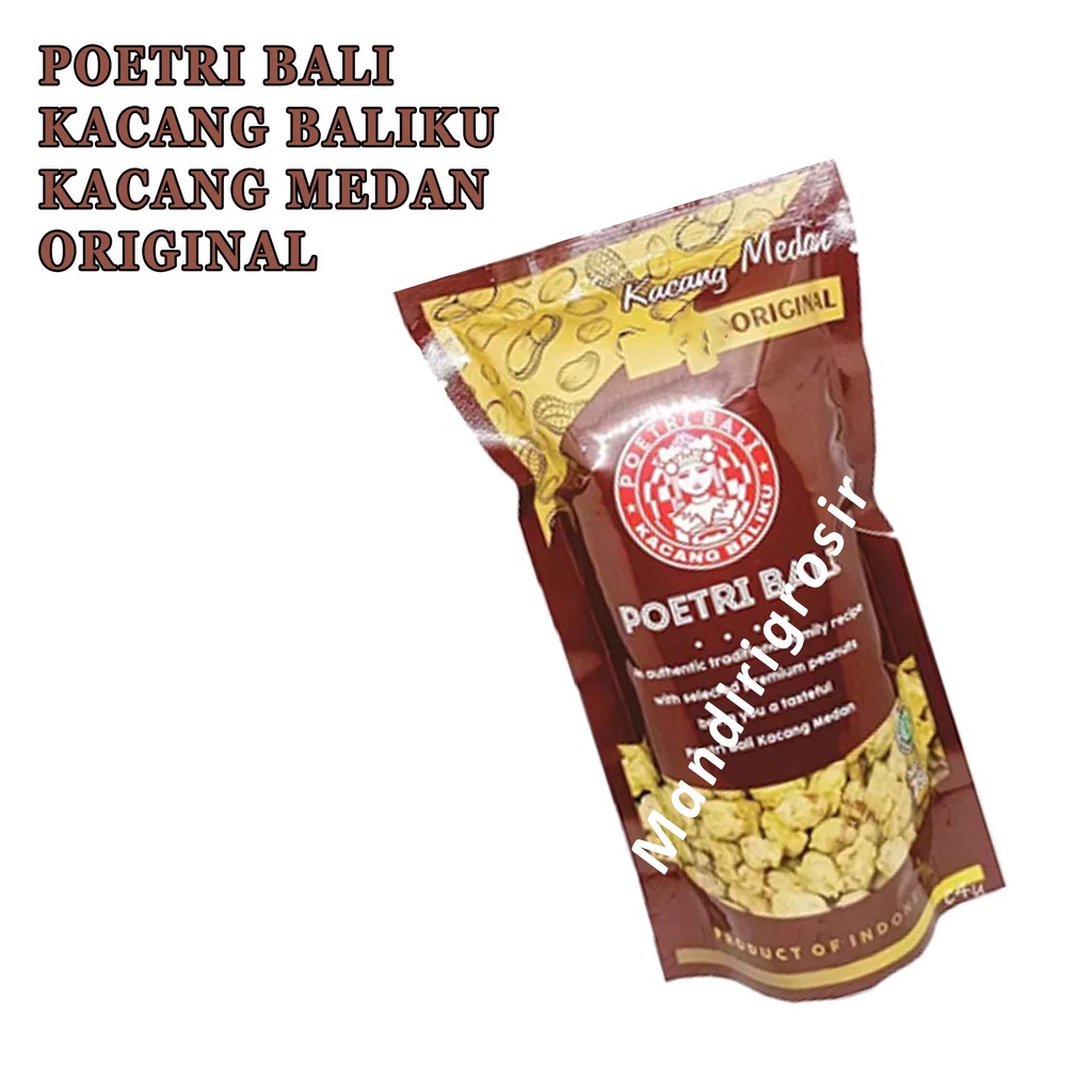 Kacang Baliku * Poetri Bali * Kacang Medan * Original 75g