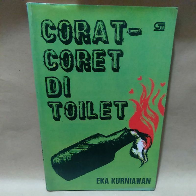 

Corat-Coret di Toilet by Eka Kurniawan