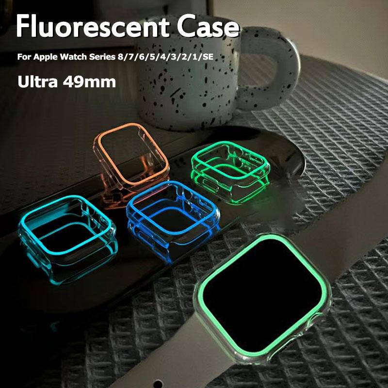 Case Transparan Luminous Fluorescent Cover Apple Watch Seri 8 7 6 5 4 3 2 1 SE2 49mm 45mm 41mm 42mm 40mm 38mm