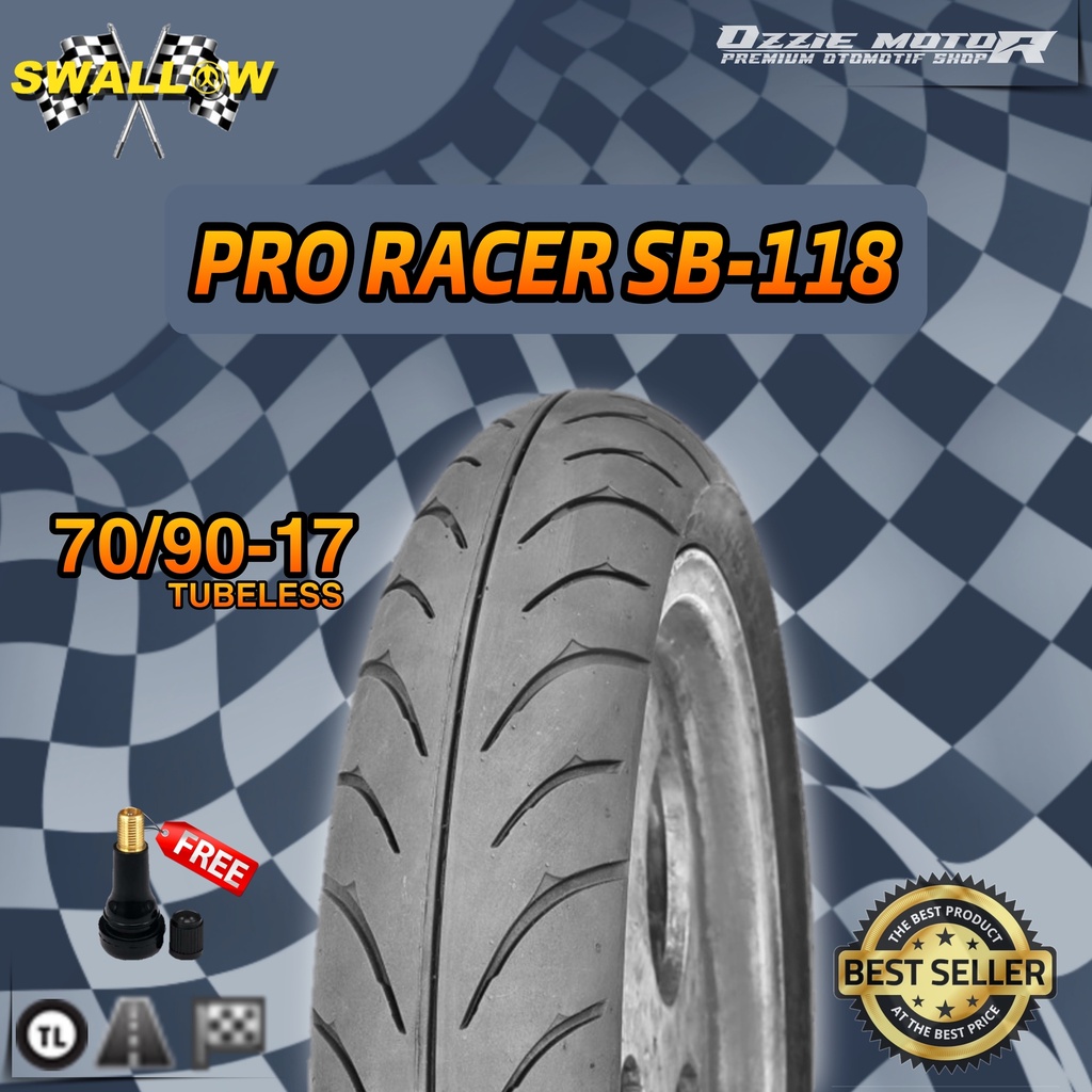 SWALLOW PRO RACER SB-118 TUBELESS BAN RACING RING 17 UKURAN 70/90-17 | 80/90-17 | 90/80-17 | 100/80-17 BAN SATRIA FU F1ZR VEGA JUPITER NINJA BAN RACING