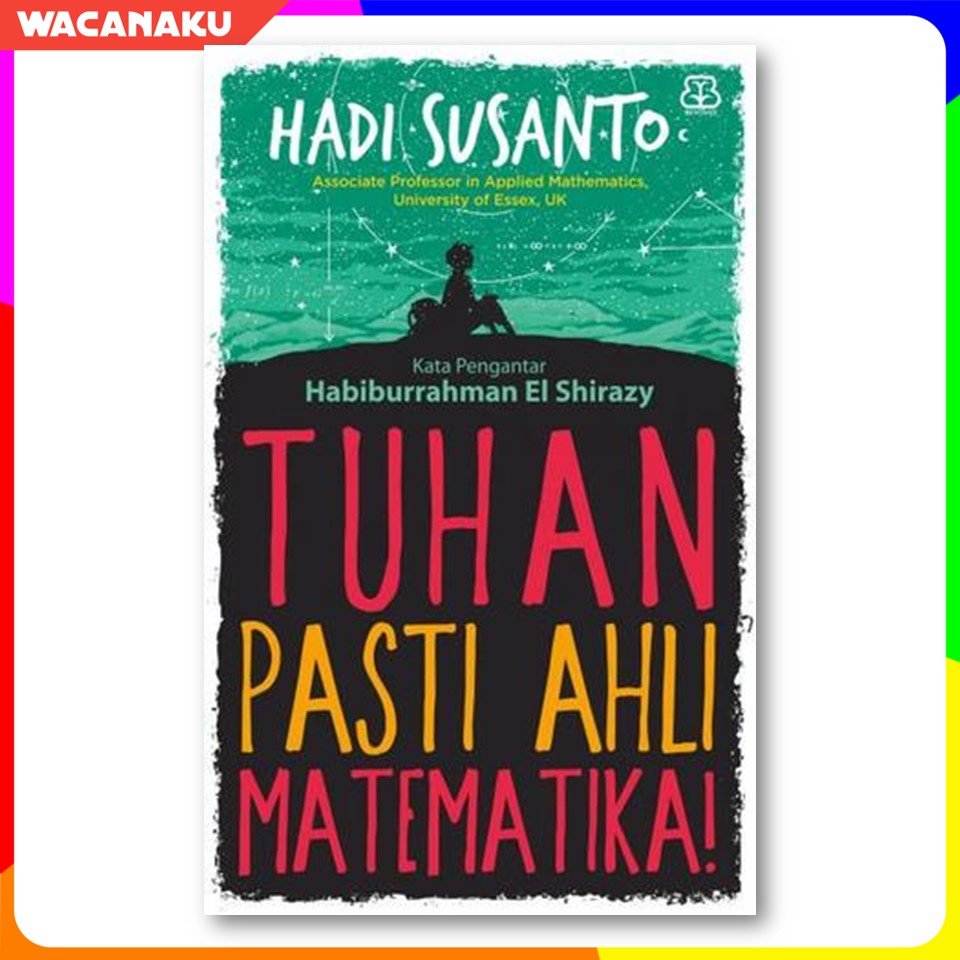 Tuhan Pasti Ahli Matematika - Hadi Susanto