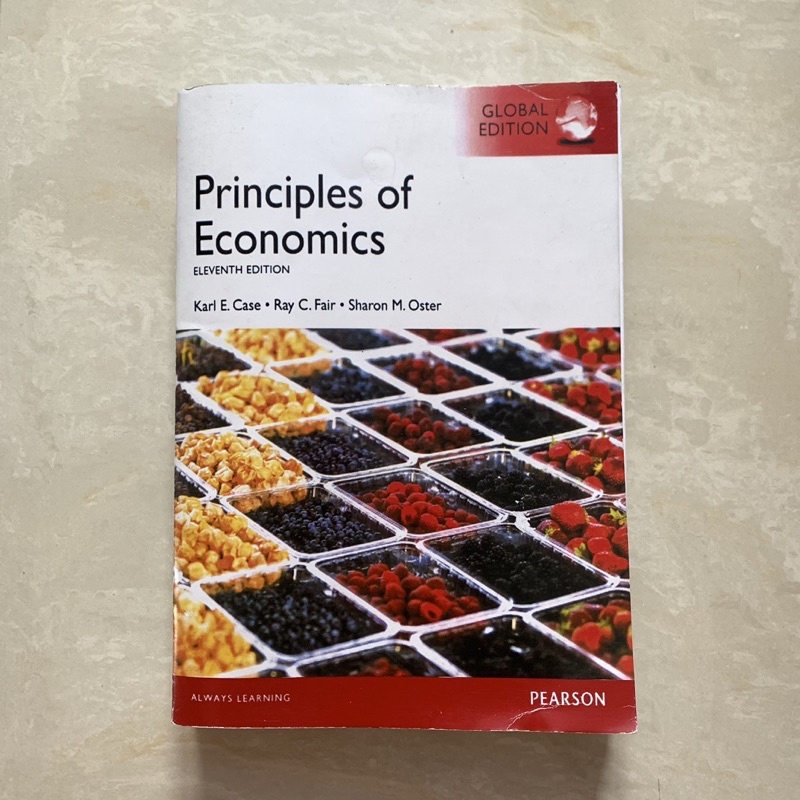 Principles of Economics 11th Edition (Eleventh Edition) Karl E. Case, Ray C. Fair, Sharon M. Oster b