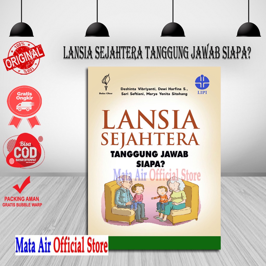 BEST SELLER ORIGINAL LANSIA SEJAHTERA TANGGUNG JAWAB SIAPA? - DESHINTA BUKU OBOR