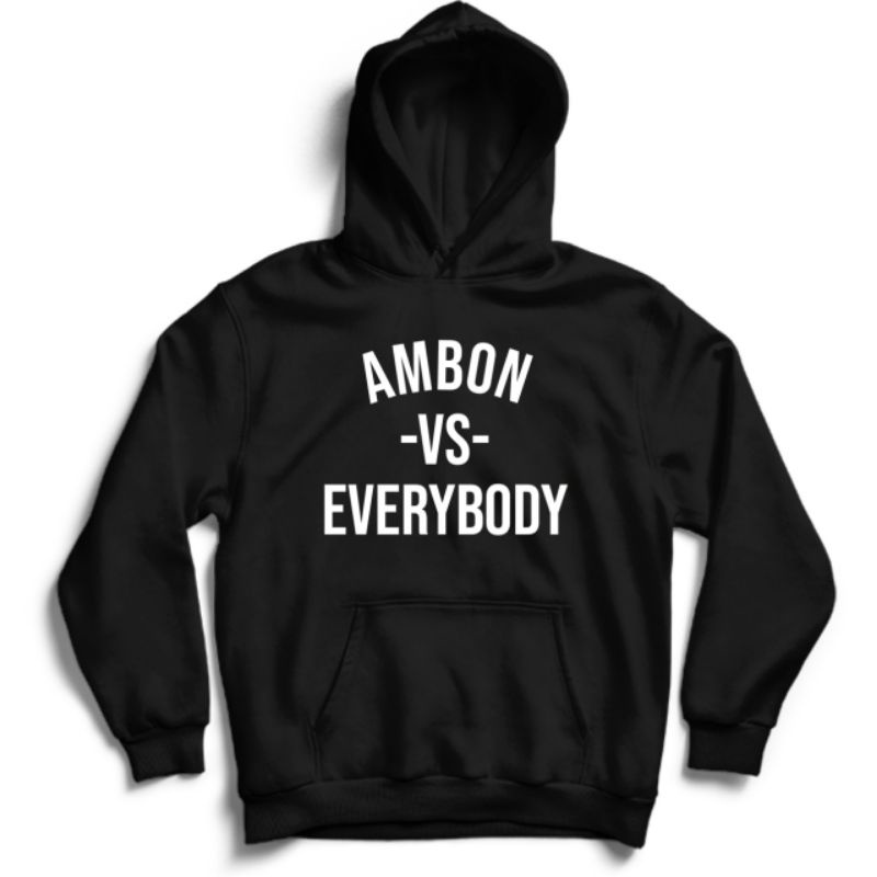 Jaket Hoodie Ambon vs Everybody - Pria Wanita Custom Distro Polos