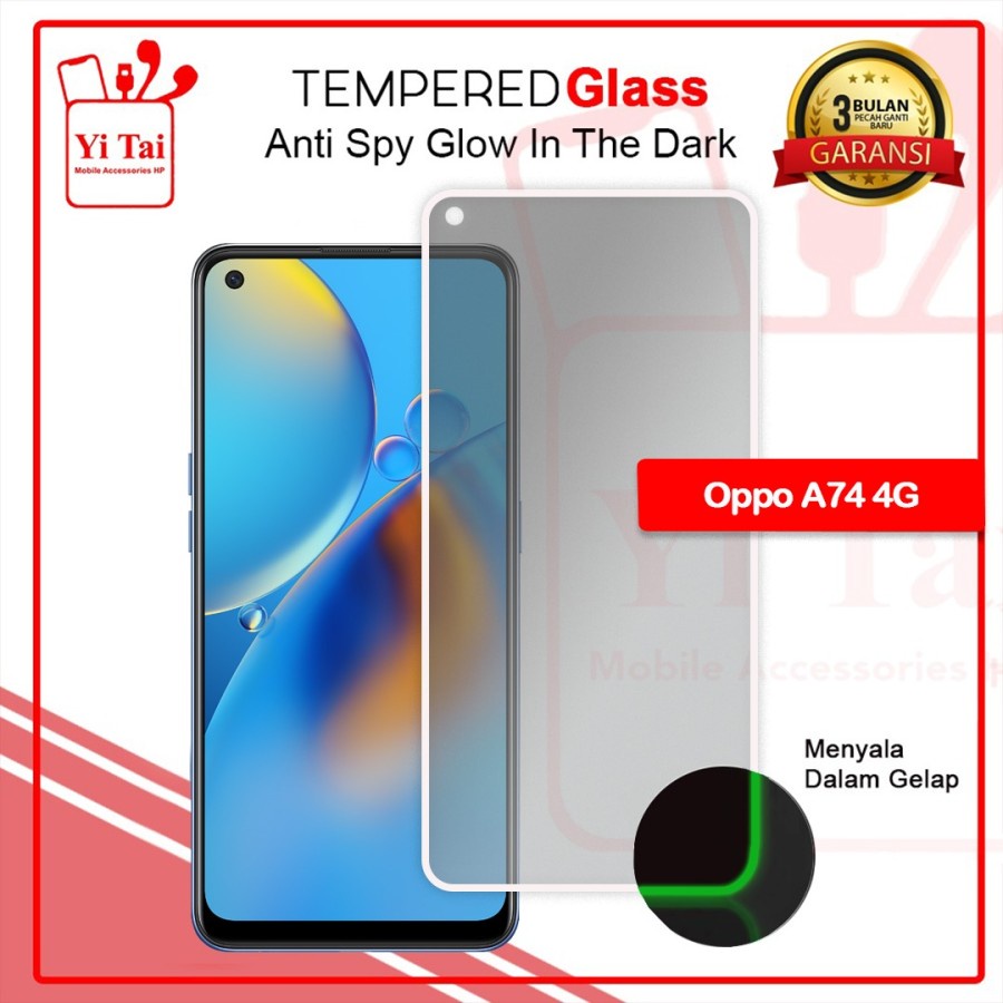 TEMPERED GLASS SPY GLOW IN THE DARK YI TAI - OPPO A74 4G - GA