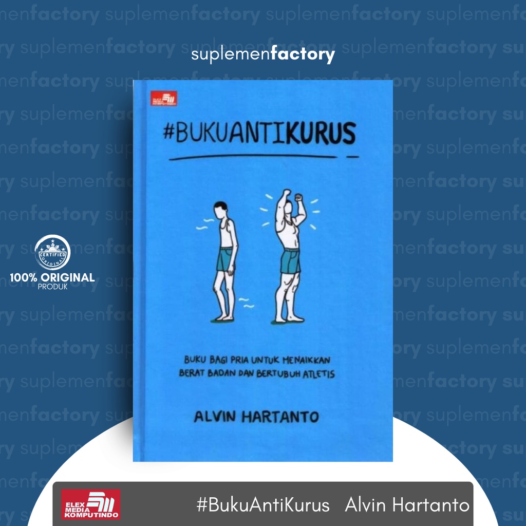 Buku Anti Kurus By Alvin Hartanto