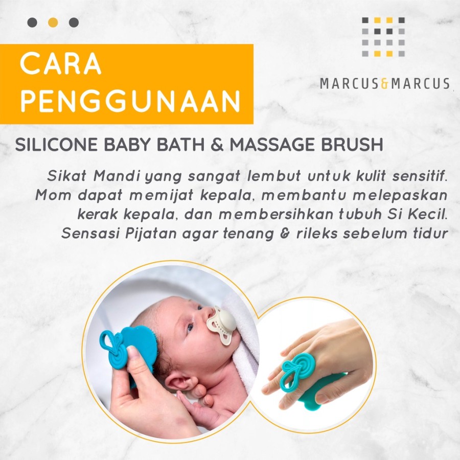 Marcus &amp; Marcus Silicone Baby Bath &amp; Massage Brush - Sikat Mandi Badan Kerak Kepala Anak Silikon Halus