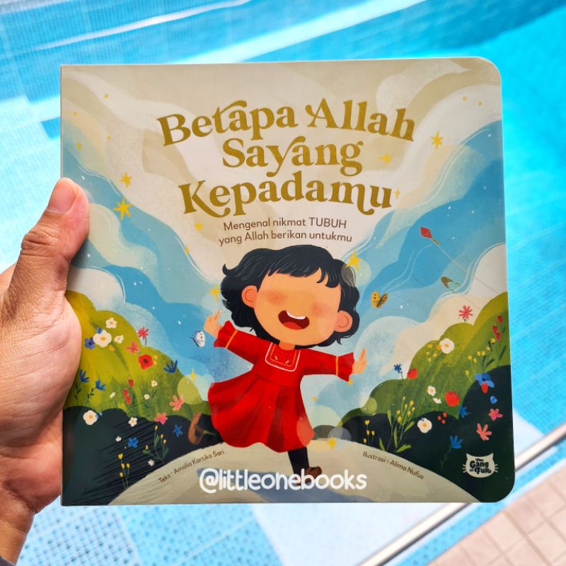 Betapa Allah Sayang Kepadamu / Board Book anak Islam / Buku TGOF / the gang of fur Islamic book