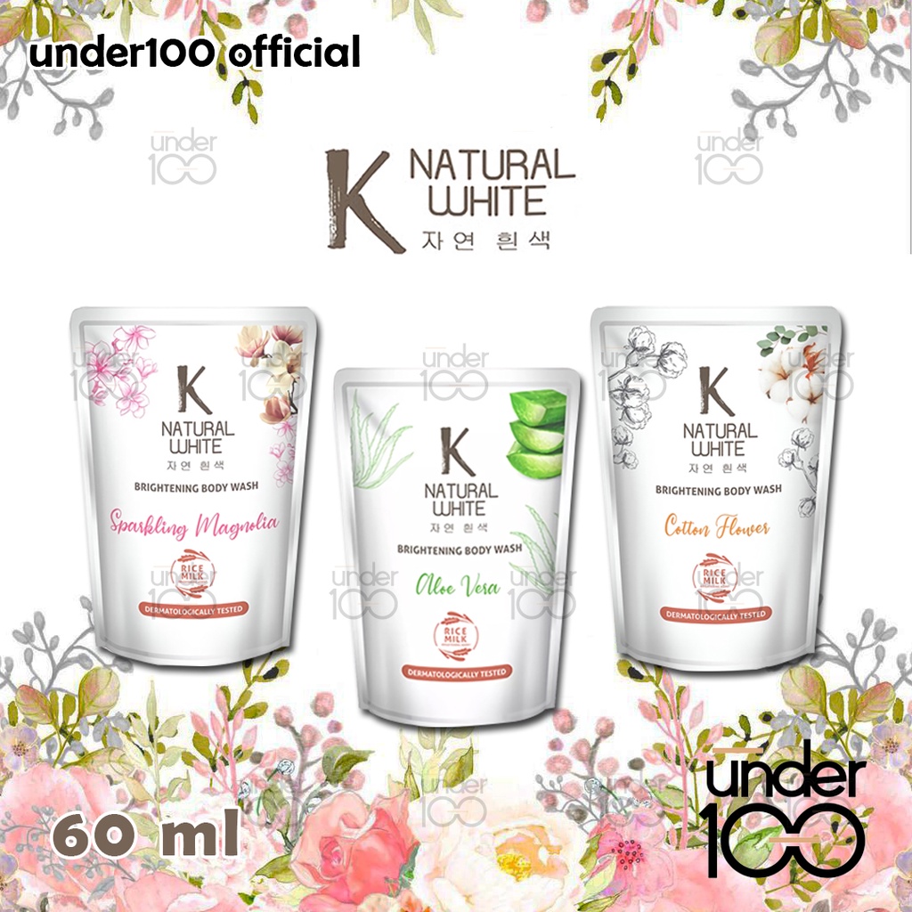 ❤ Under100 ❤ K Natural White – Body wash (60 ml) | Cotton Flower | Aloe Vera | Sparkling MAgnolia | HALAL BPOM