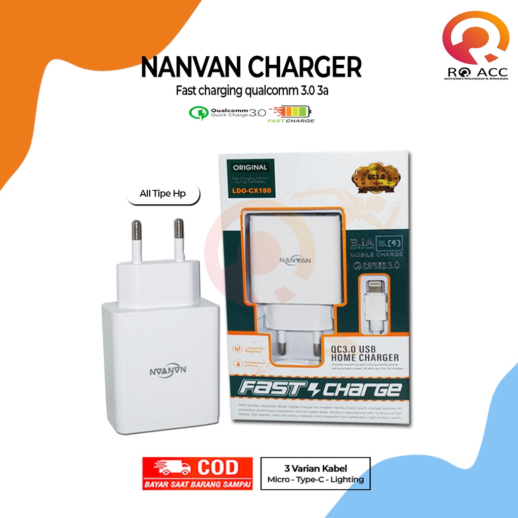 [RO ACC] CX-180 NANVAN CHARGER FAST CHARGING QUALCOMM 3.0 3A ALL TIPE HP