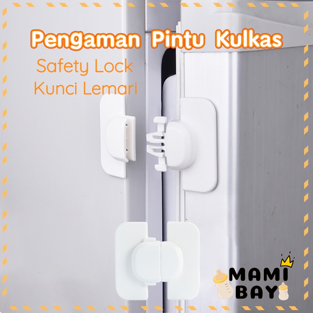 Mamibayi Kunci Kulkas Pengaman Anak/Pengunci kulkas/Safety Lock/Pengaman lemari bayi