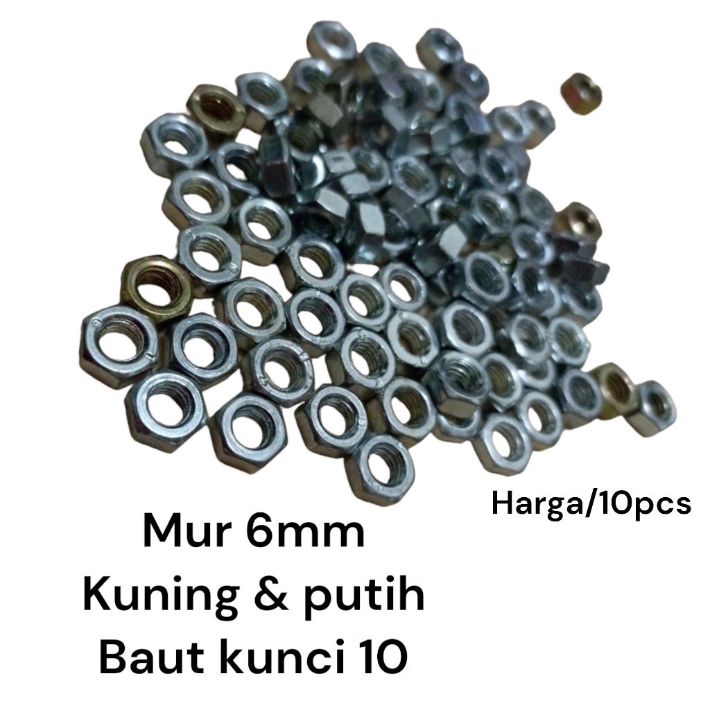 10pcs / MUR KUNING & PUTIH M6 / 6mm / MUR KUNCI 10 / BAUT KUNCI 10 / BAUT MUR / BAUT 10