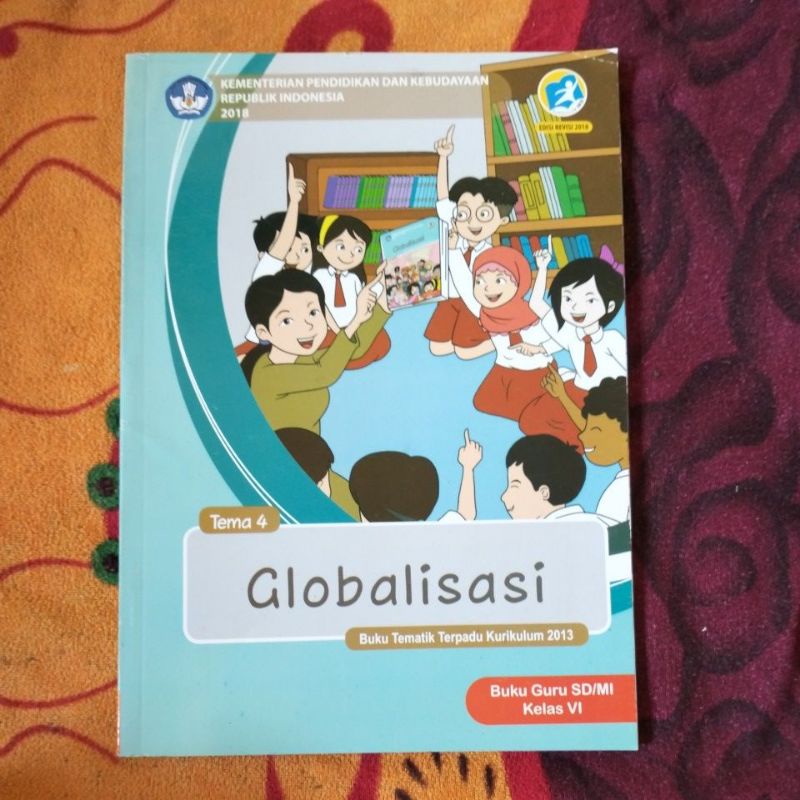 ORIGINAL BUKU GURU TEMA 4 GLOBALISASI KELAS 6 SD