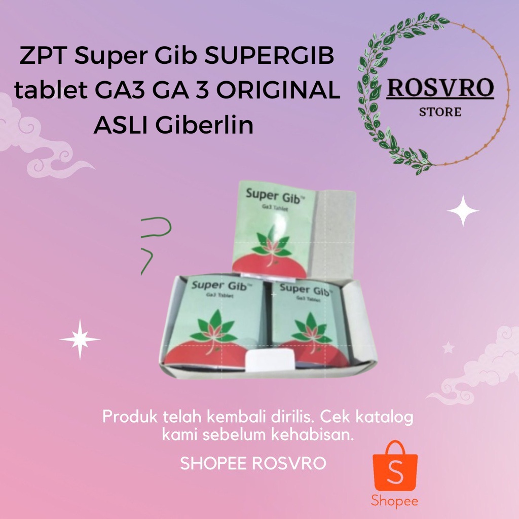 ZPT Super Gib SUPERGIB tablet GA3 GA 3 ORIGINAL ASLI Giberlin / Giberelin / Giberelic