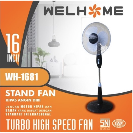 Kipas Angin Berdiri 16in 16 inch 16inch SNI WELHOME WH-1681 Stand Fan lebih kuat dan besar berkualitas dan murah