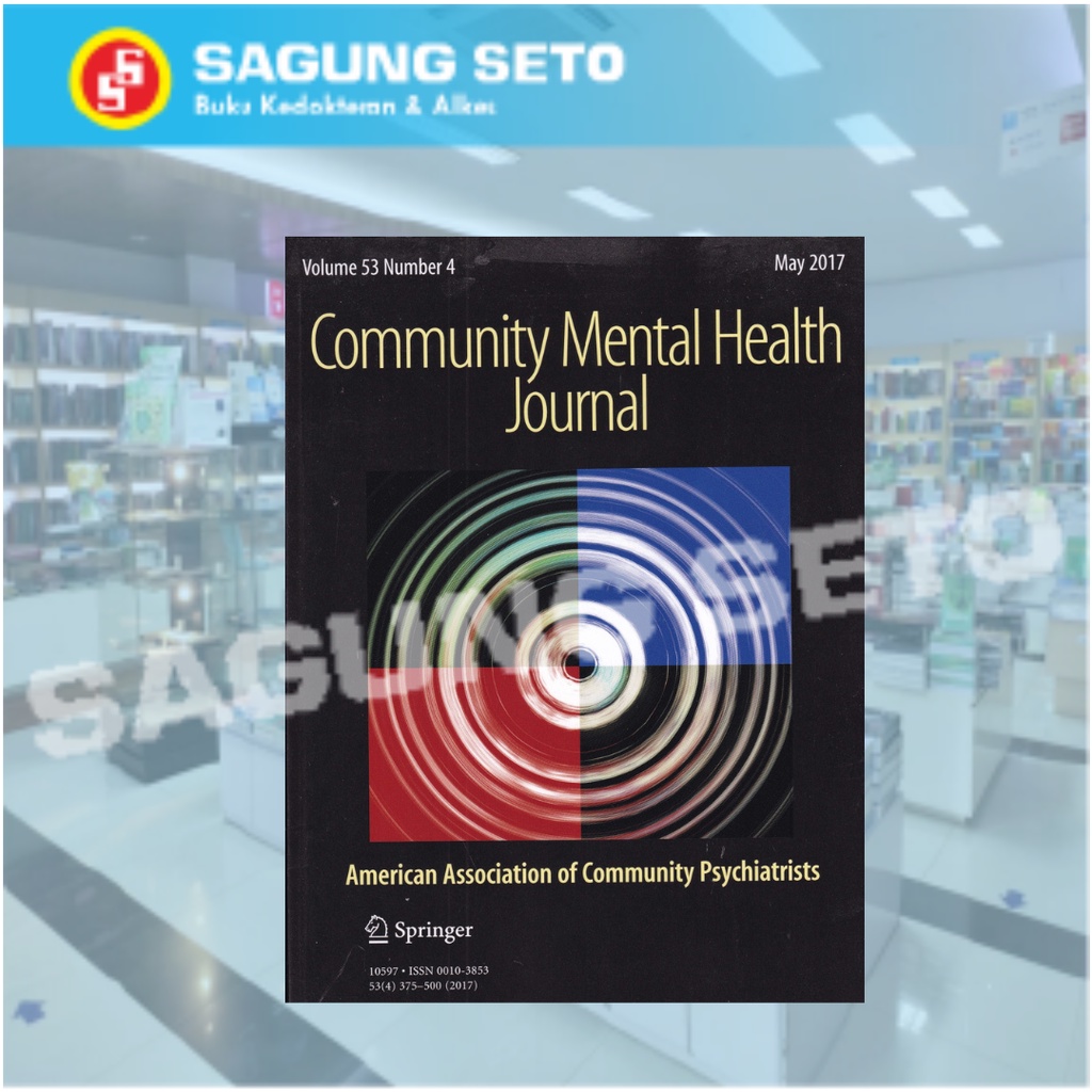 COMMUNITY MENTAL HEALTH JOURNAL VOLUME 53 NUMBER 4 MAY 2017 / JURNAL