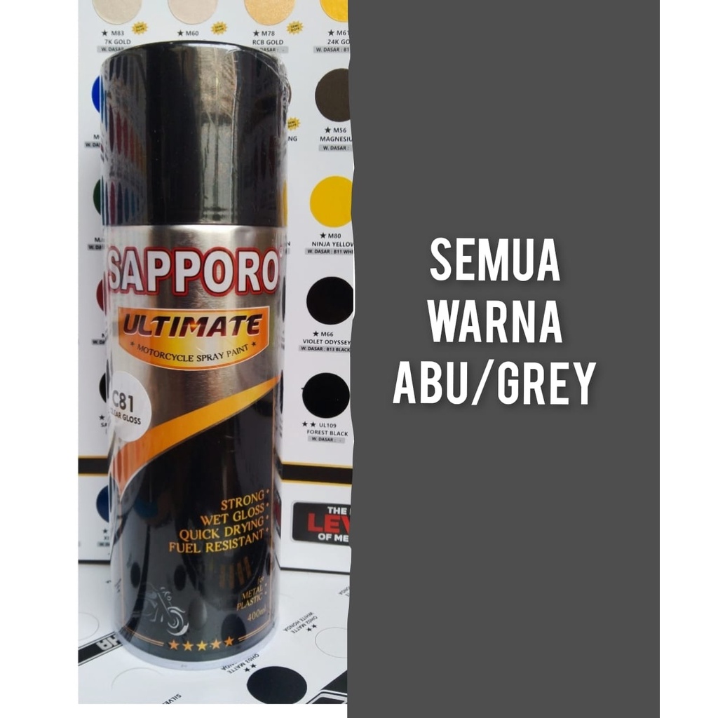 pilok pilox cat semprot cat spray saporo sapporo ultimate 400ml varian abu tua abu muda abu metallik metallic abu gloss  light grey gun metal sparkling grey 400ml