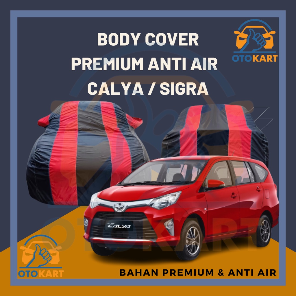 COVER MOBIL CALYA & SIGRA PREMIUM ANTI AIR HITAM MERAH / BODY COVER ANTI AIR PREMIUM SIGRA & CALYA H