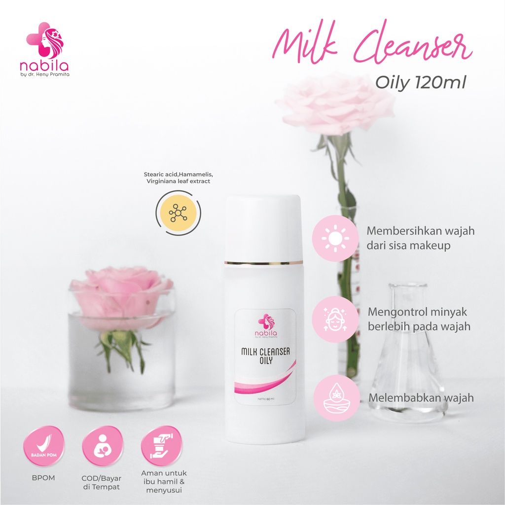 MILK CLEANSER OILY | SUSU PEMBERSIH | PEMBERSIH MAKEUP | NABILA | NABILA SKINCARE | NABILASKINCARE