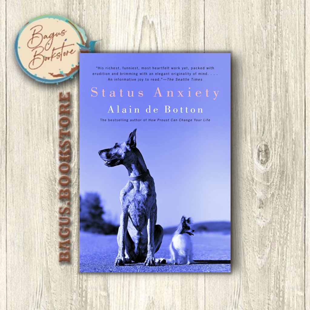 Status Anxiety - Alain De Botton (English) - bagus.bookstore