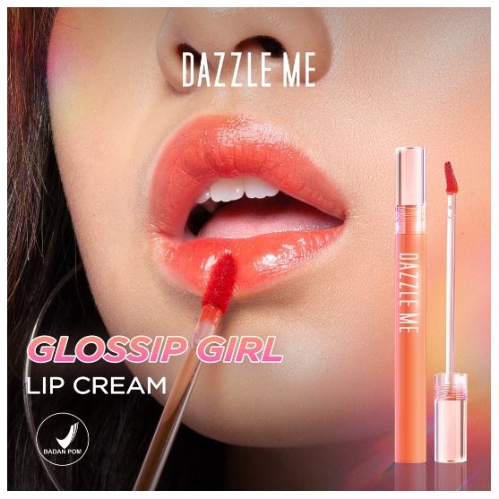 DAZZLE ME Glossip Girl Lip Cream | Hyper Hydrating 24H Moisturizer BPOM