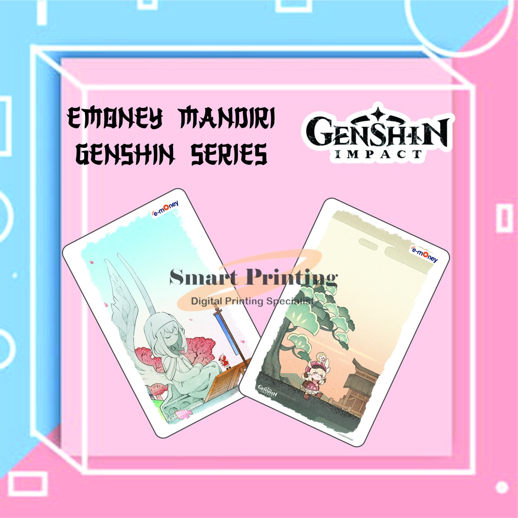 UNOFFICIAL GENSHIN SERIES - EMONEY MANDIRI SALDO 0 CUSTOM