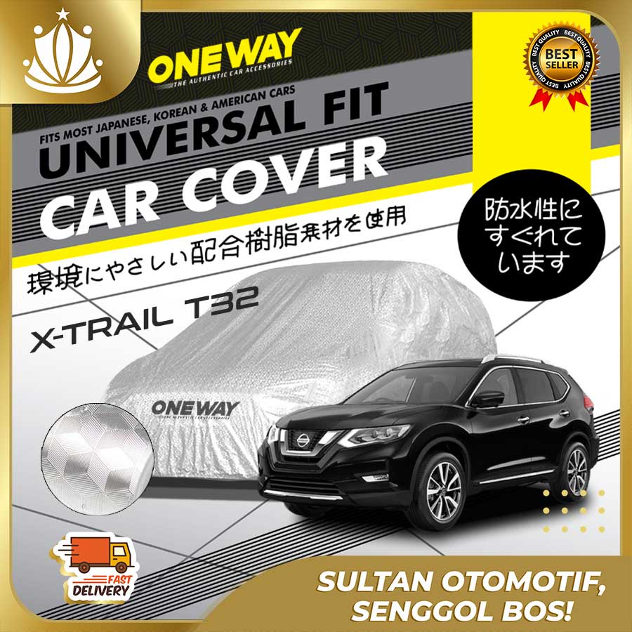 Body Cover Sarung Mobil X TRAIL XTRAIL T32 Waterproof 3 LAYER TEBAL Deluxe Anti Air