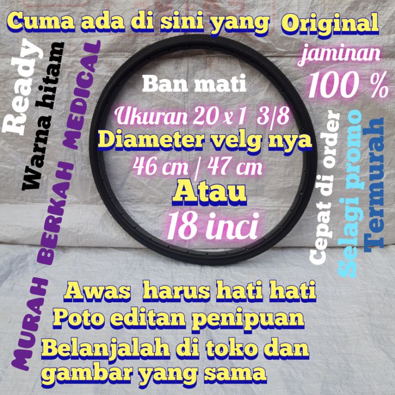 Ban mati 20 diameter 47 cm original  kursi roda trevel paling murah