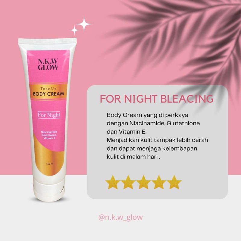body bleaching / body cream nk whitening glow