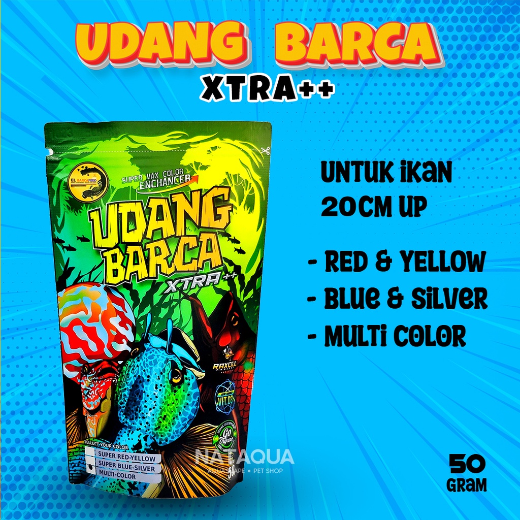 Udang Kering Pakan Ikan Channa EL BARCA Feed Xtra++ Untuk Ikan 20 cm keatas - 50 gr