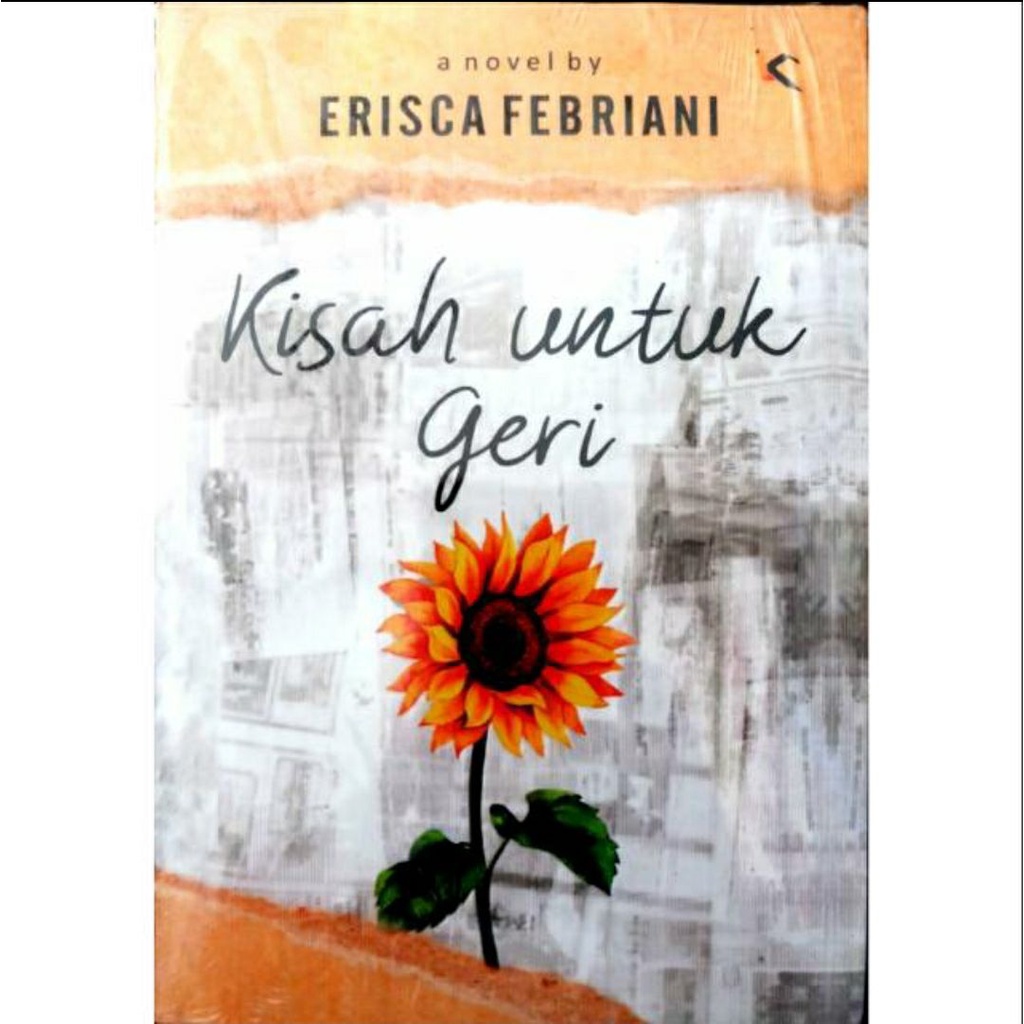 Novel KISAH UNTUK GERI - ERISCA FEBRIANI