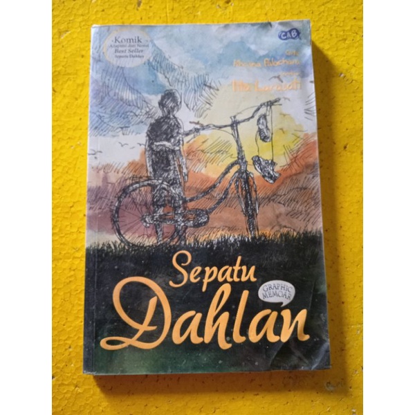 [Mizan, CAB] Novel Graphic, Komik Graphic Memoar : Sepatu Dahlan - Khrisna Pabichara & Tita Larasati