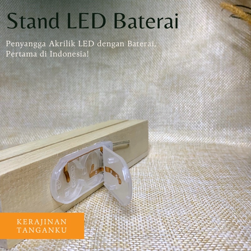 Stand LED Batrai Penyangga Akrilik Led Batrai Penyangga Akrilik Batrai Base Lamp Baterry Stand Akril