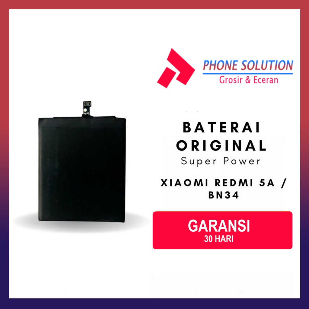 Baterai Xiaomi Redmi 5a / Baterai BN34 Super Power // Supplier LCD Xiaomi - Garansi 1 Bulan