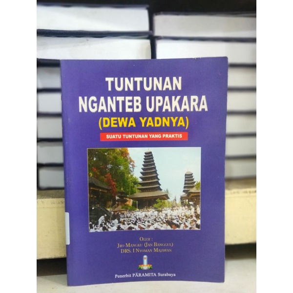 Buku Tuntunan Nganteb Upakara (Dewa Yadnya)