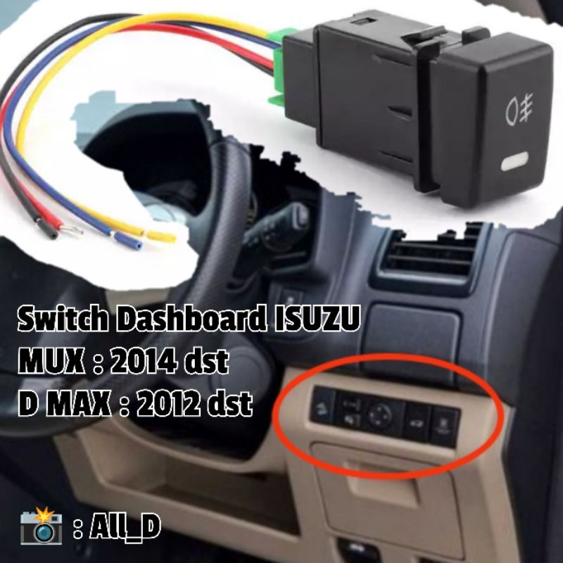 SWITCH DASHBOARD Isuzu MUX DMAX Saklar Foglamp Audio Lampu Tembak DRL MU-X D-MAX MU X D MAX