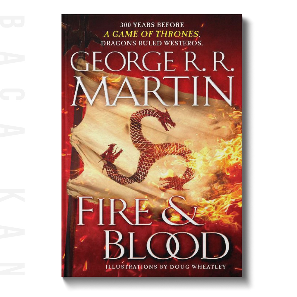 

Fire & Blood (A Song of Ice and Fire) - George R. R. Martin