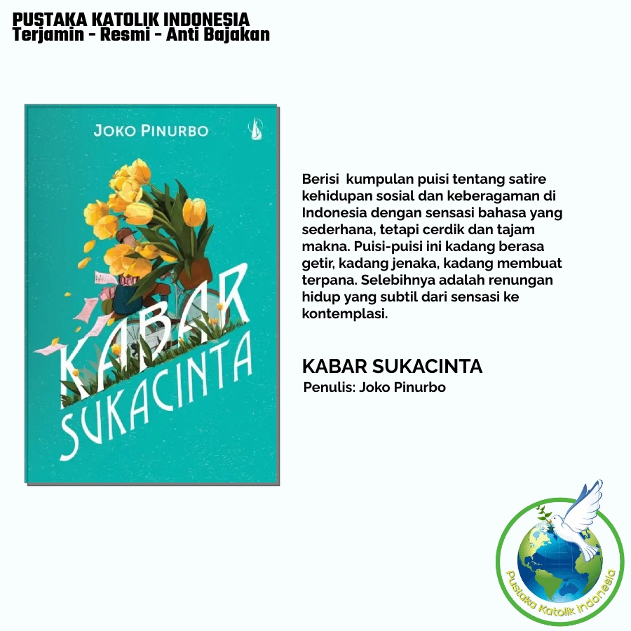 KABAR SUKACINTA, Oleh Joko Pinurbo