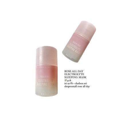 ROSE ALL DAY ELECTROLYTE SLEEPING MASK
