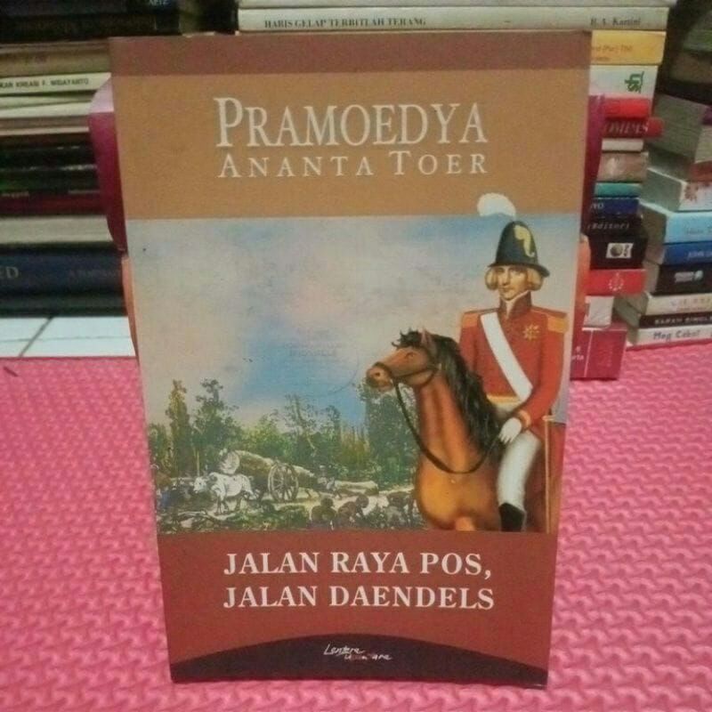 Jalan Raya Pos, Jalan Daendels - Pramoedya Ananta Toer