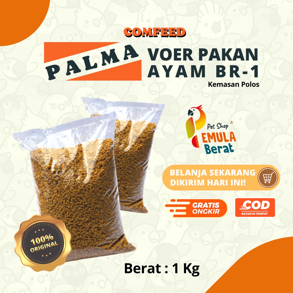 PAKAN AYAM BR 1 PALMA COMFEED 1KG VOER PERTUMBUHAN  PALMA COMFEED PUR AYAM BR 1 POR AYAM BR 1  VOER 