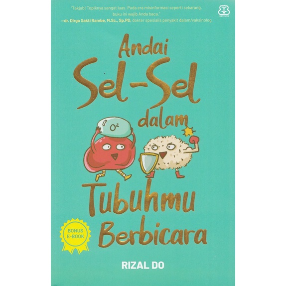 Andai Sel-sel dalam Tubuhmu Berbicara