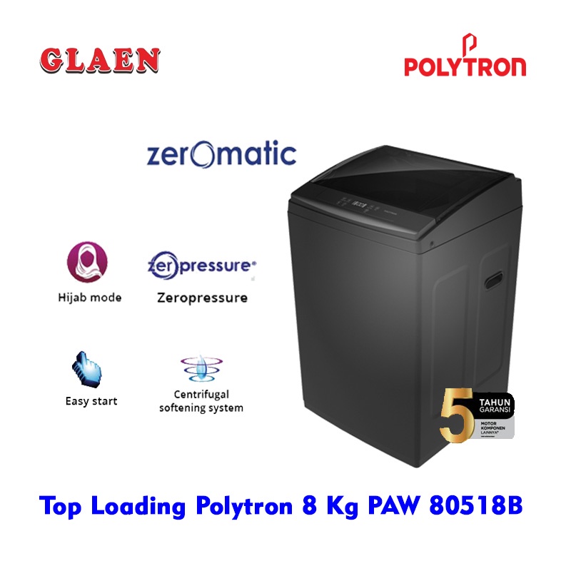Top Loading Polytron 8 Kg PAW 80518B | Mesin Cuci 1 Tabung Zeromatic Polytron 8 Kg