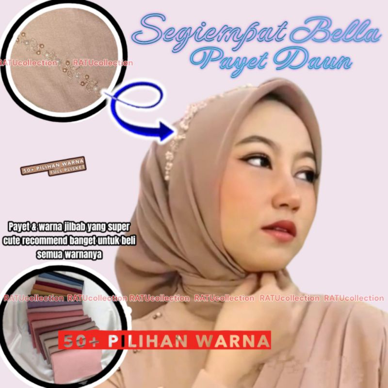 JILBAB BELLA PAYET DAUN SEGI EMPAT/HIJAB BELLA PAYET/ HIJAB PAYET BANDO/JILBAB SEGI EMPAT TERBARU