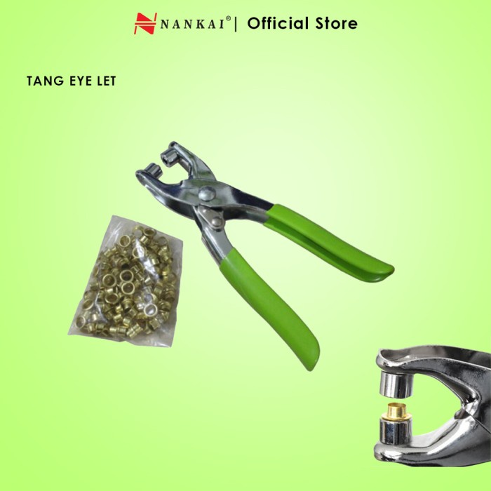 Tang Pres Eyelet / Mata Ayam Nankai