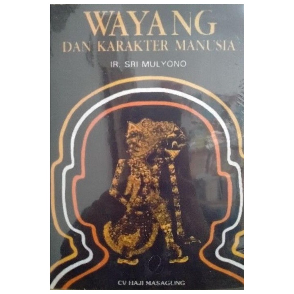 Wayang dan Karakter Manusia - Sri Mulyono - NR