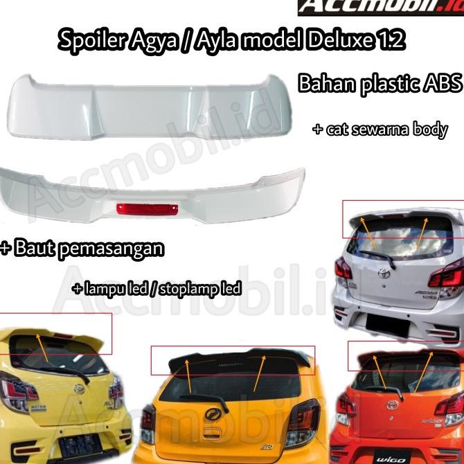 Promo spoiler Agya ayla axia wigo model deluxe 1.2 plastik abs